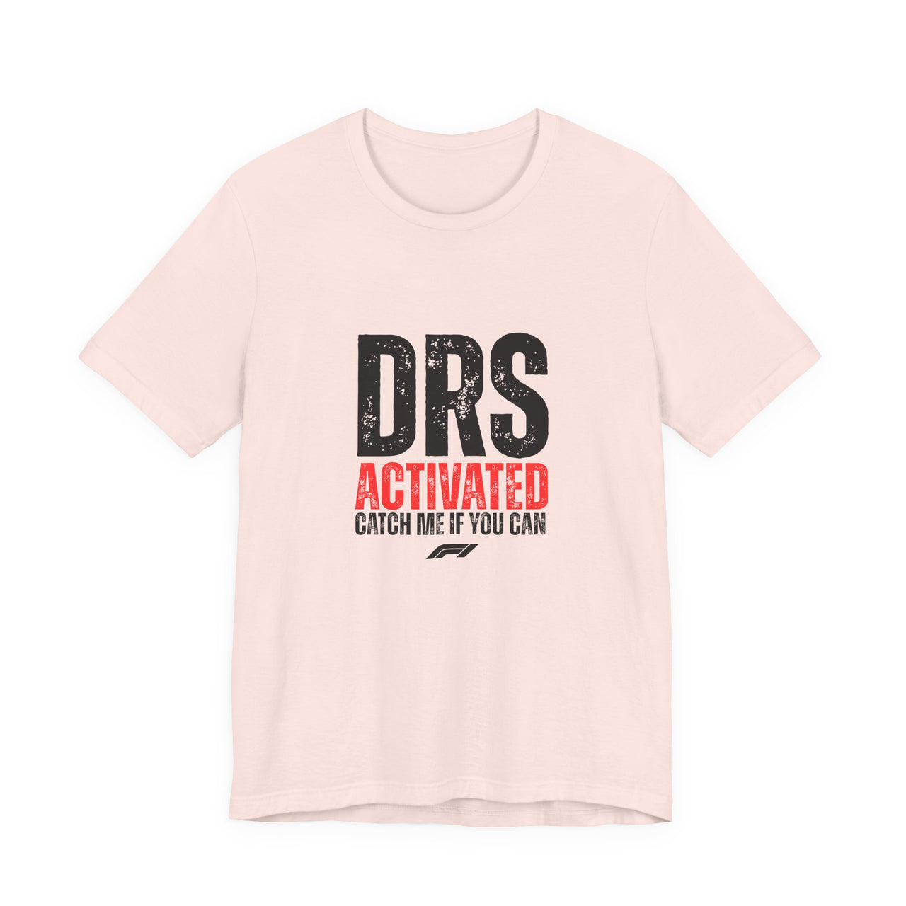 DRS Activated Catch Me If You Can T-Shirt