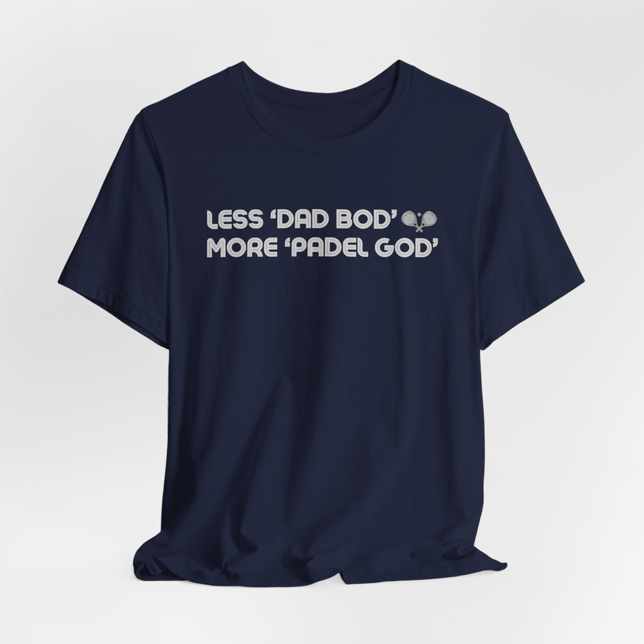 Less Dad Bod Padel T-Shirt
