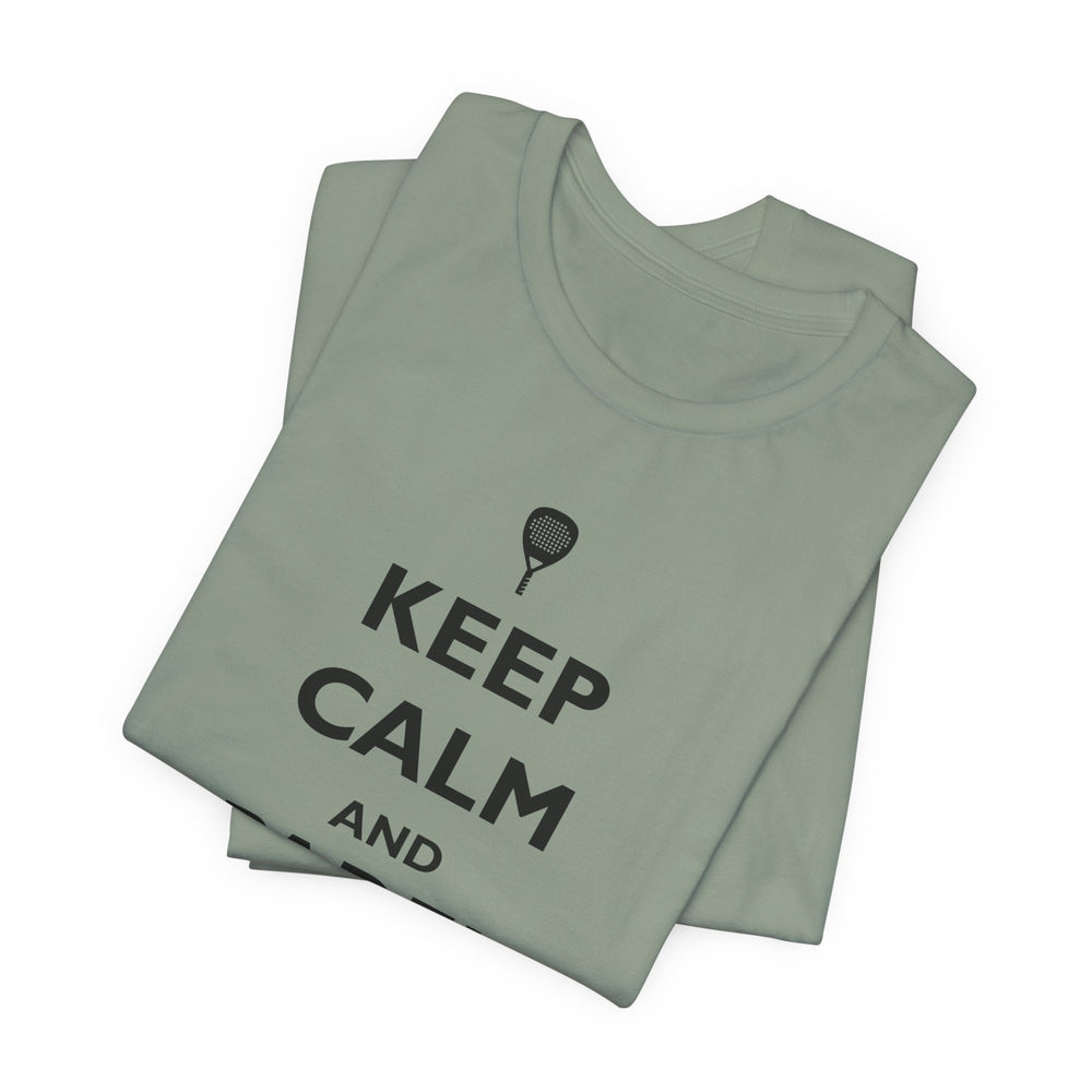 Keep Calm and Padel On T-Shirt