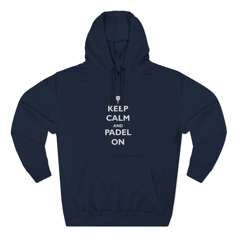 Keep Calm and Padel On Hoodie