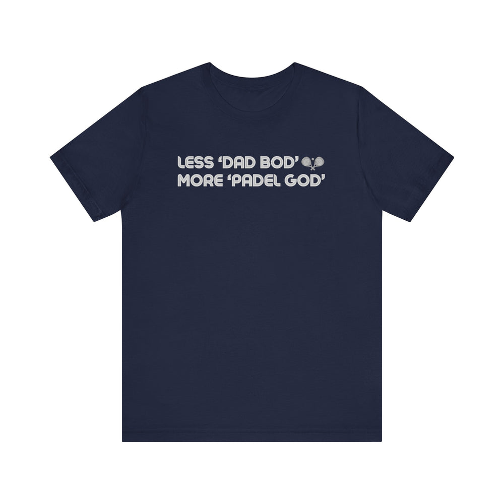Less Dad Bod Padel T-Shirt