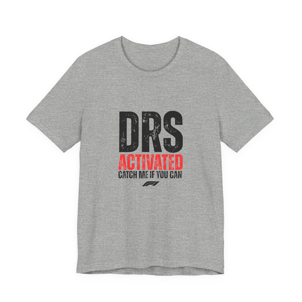 DRS Activated Catch Me If You Can T-Shirt