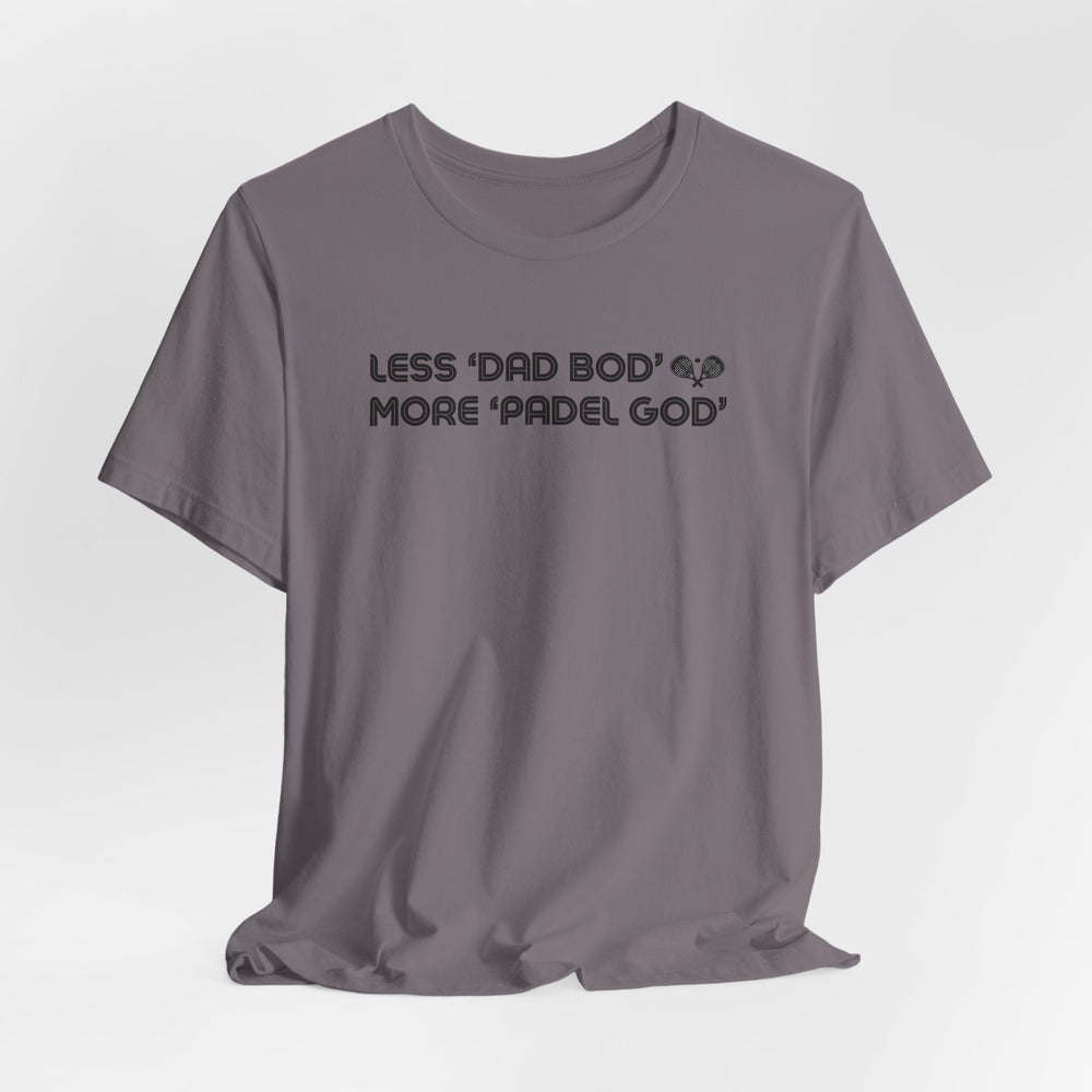 Less Dad Bod Padel T-Shirt