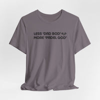Less Dad Bod Padel T-Shirt