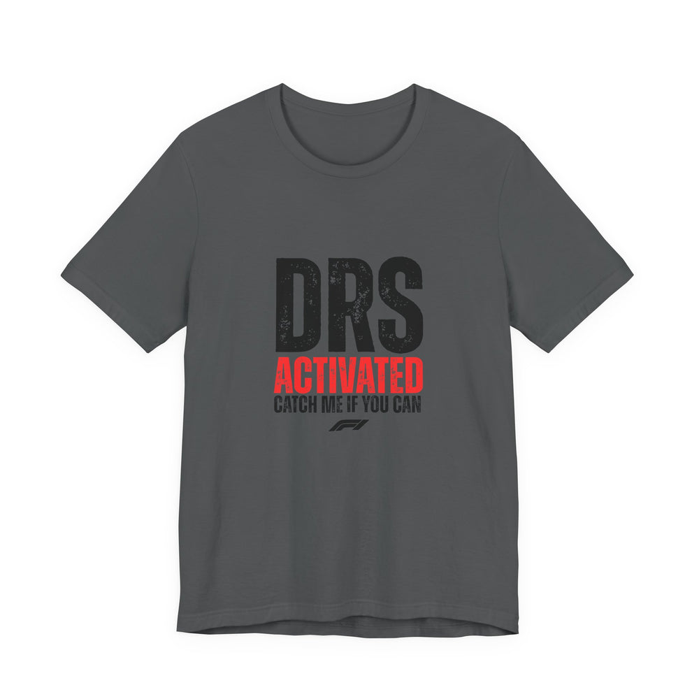 DRS Activated Catch Me If You Can T-Shirt