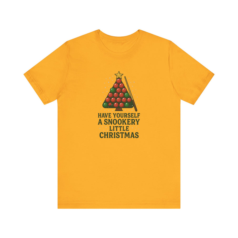 Have Yourself a Snookery Little Christmas T-Shirt