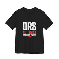 DRS Activated Catch Me If You Can T-Shirt