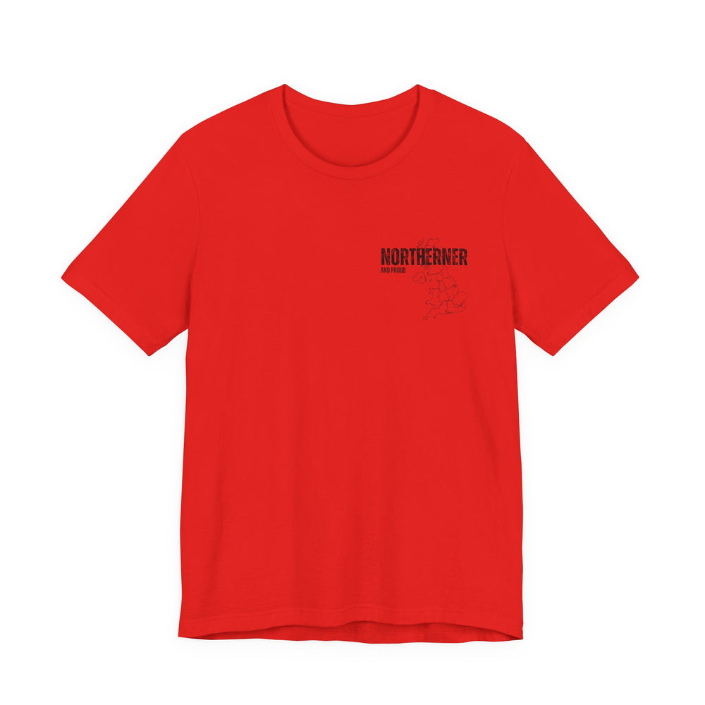 Unisex Northern And Proud T-Shirt