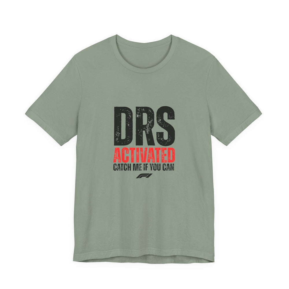 DRS Activated Catch Me If You Can T-Shirt