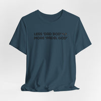 Less Dad Bod Padel T-Shirt