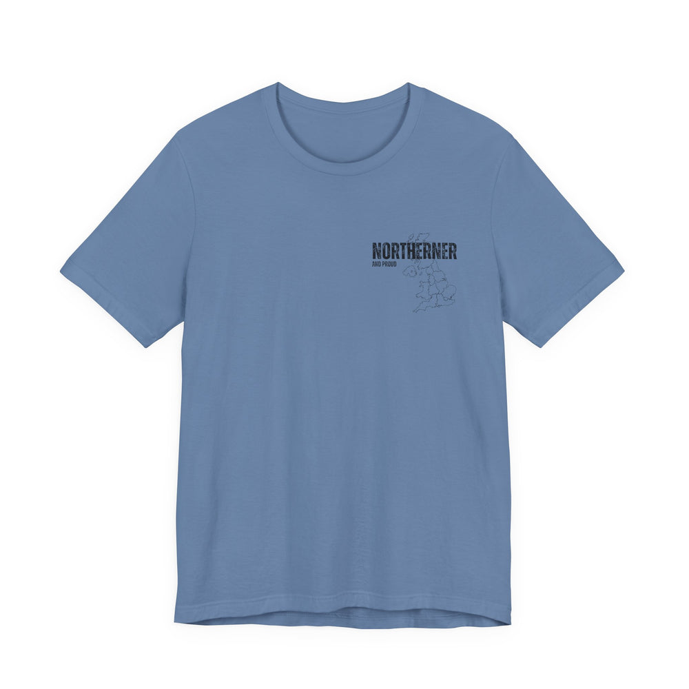 Unisex Northern And Proud T-Shirt