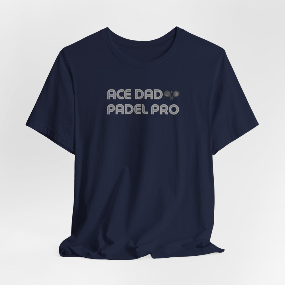 Ace Dad Padel Pro T-Shirt