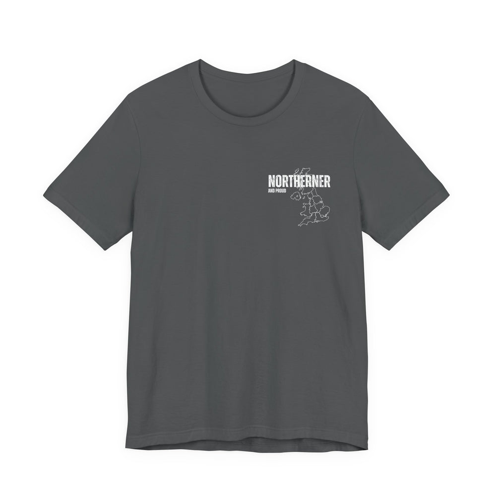 Unisex Northern And Proud T-Shirt