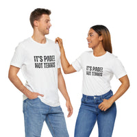 It's Padel, Not Tennis T-Shirt
