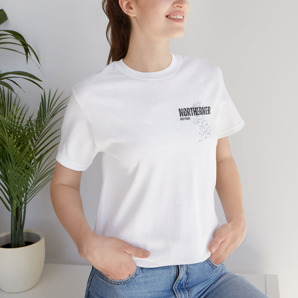 Unisex Northern And Proud T-Shirt