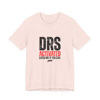 DRS Activated Catch Me If You Can T-Shirt