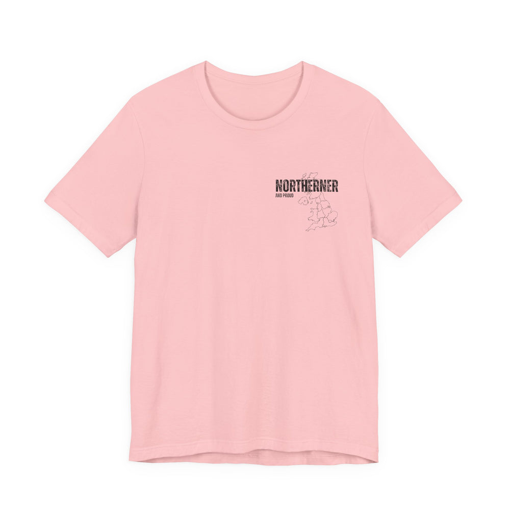 Unisex Northern And Proud T-Shirt