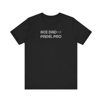 Ace Dad Padel Pro T-Shirt