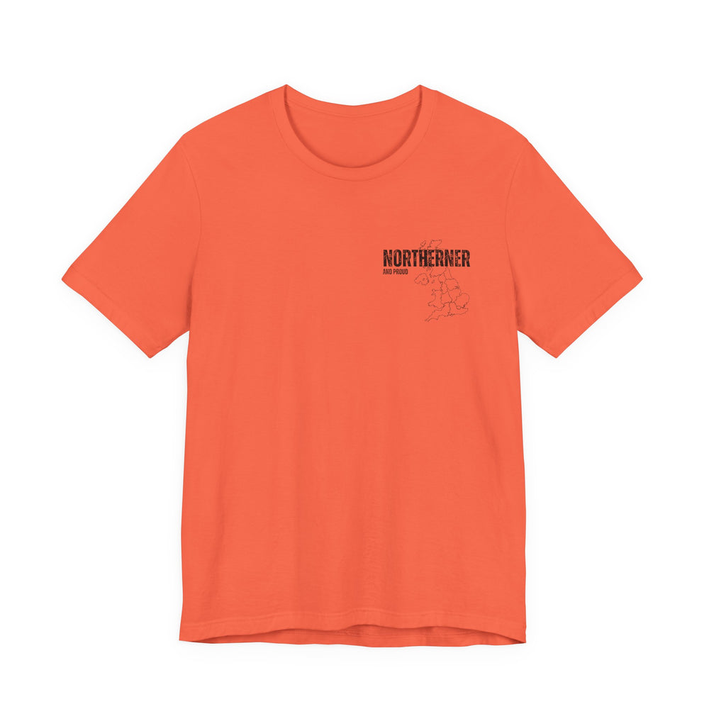 Unisex Northern And Proud T-Shirt