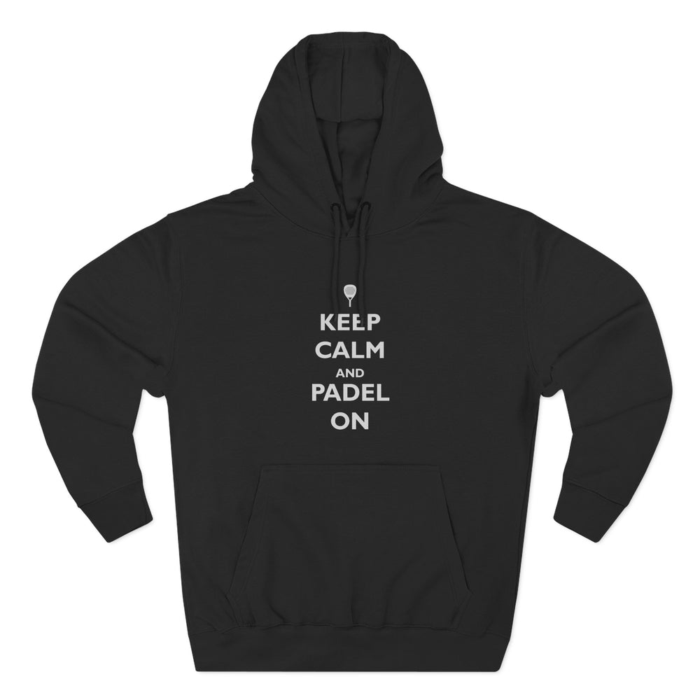 Keep Calm and Padel On Hoodie