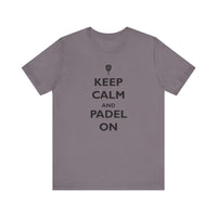 Keep Calm and Padel On T-Shirt