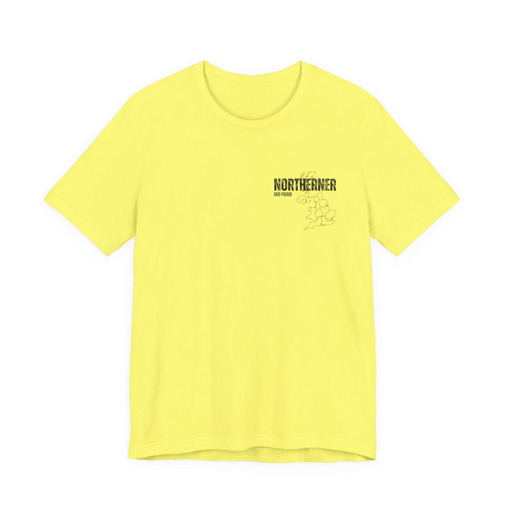 Unisex Northern And Proud T-Shirt