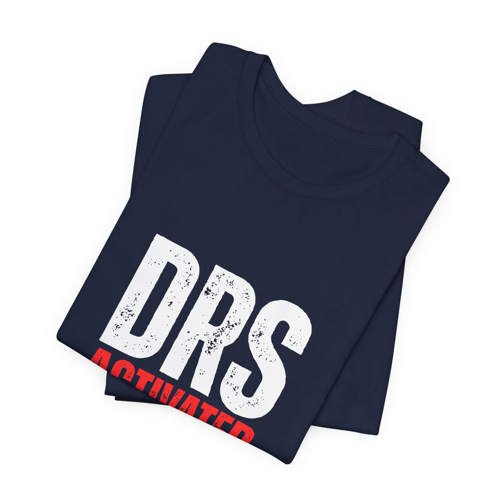 DRS Activated Catch Me If You Can T-Shirt
