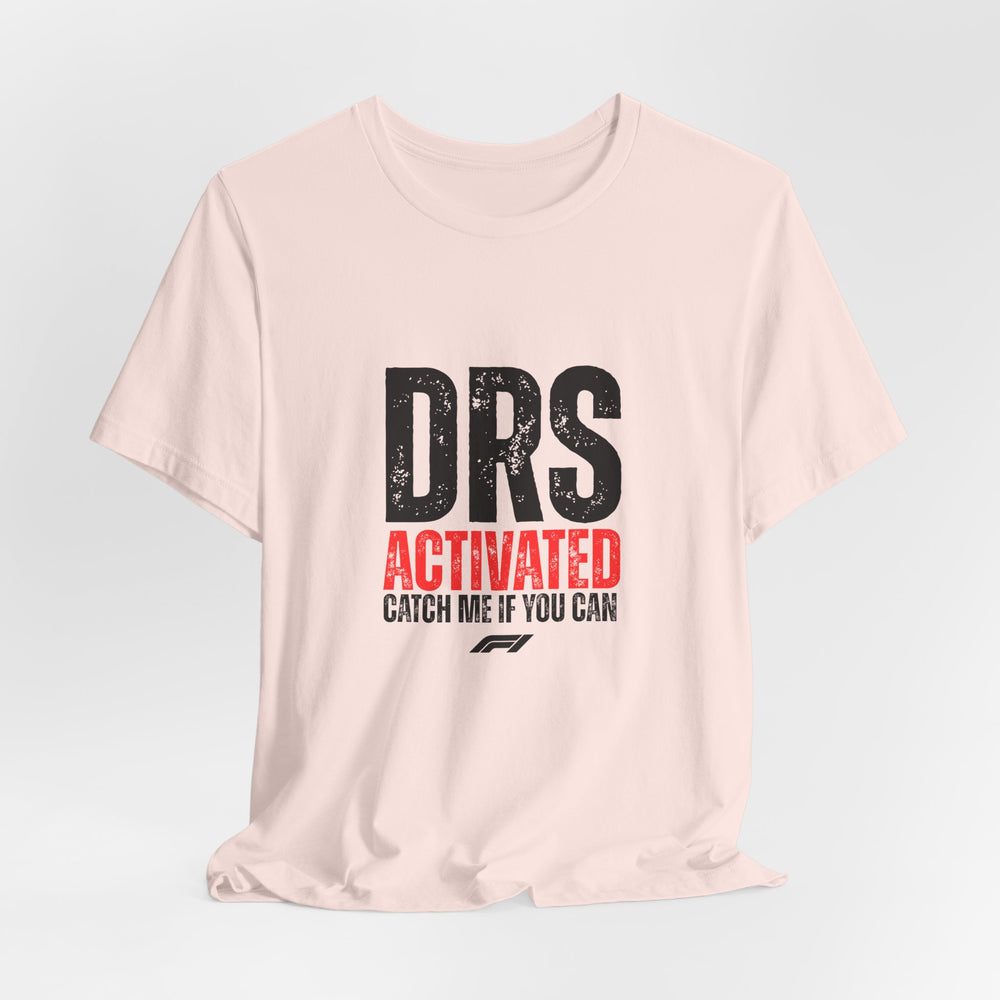 DRS Activated Catch Me If You Can T-Shirt