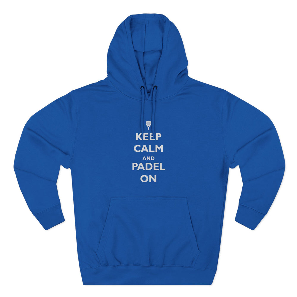 Keep Calm and Padel On Hoodie