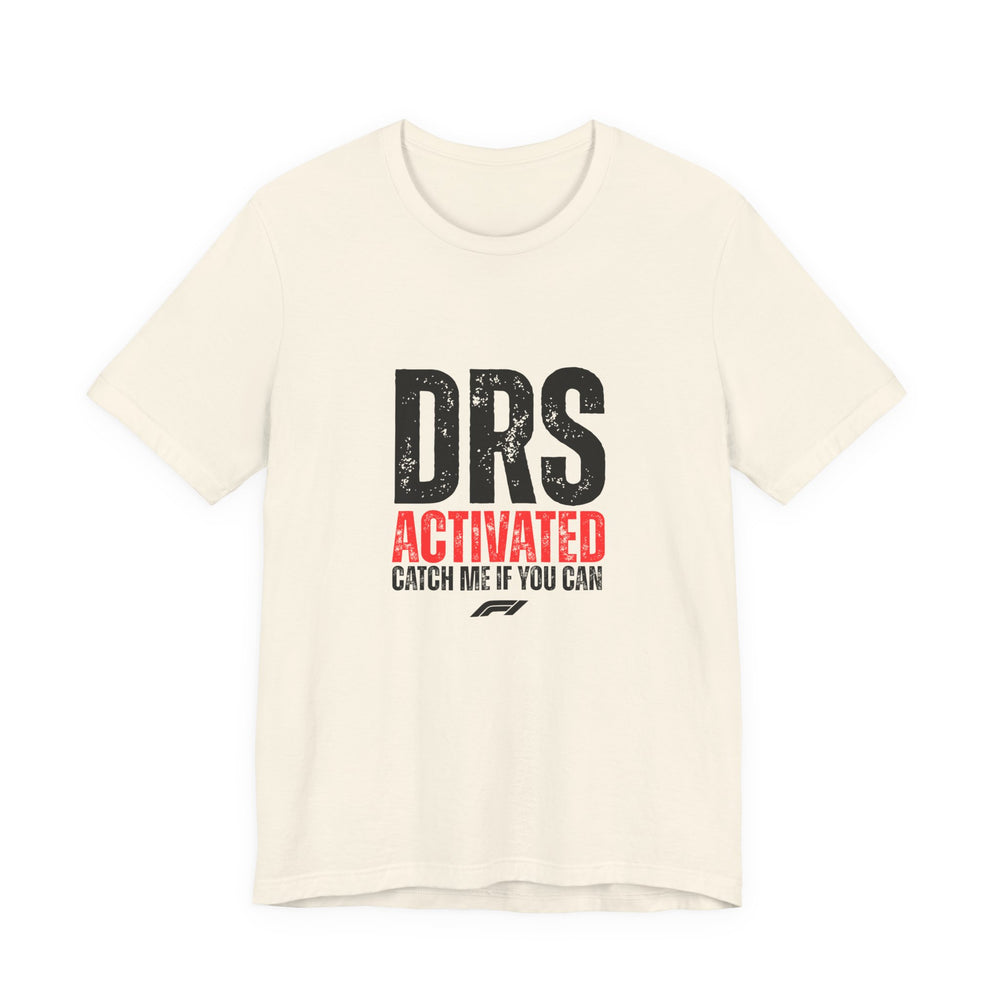 DRS Activated Catch Me If You Can T-Shirt