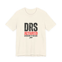 DRS Activated Catch Me If You Can T-Shirt