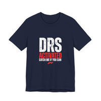 DRS Activated Catch Me If You Can T-Shirt