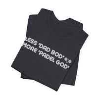 Less Dad Bod Padel T-Shirt