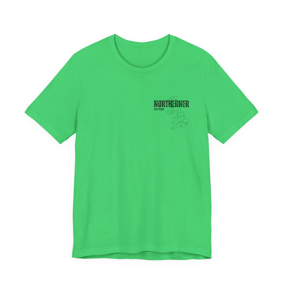 Unisex Northern And Proud T-Shirt