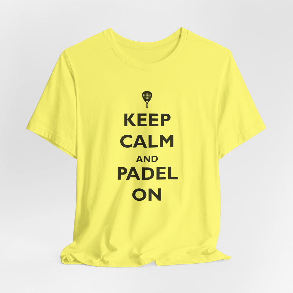 Keep Calm and Padel On T-Shirt