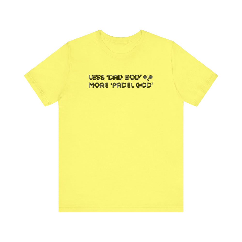 Less Dad Bod Padel T-Shirt