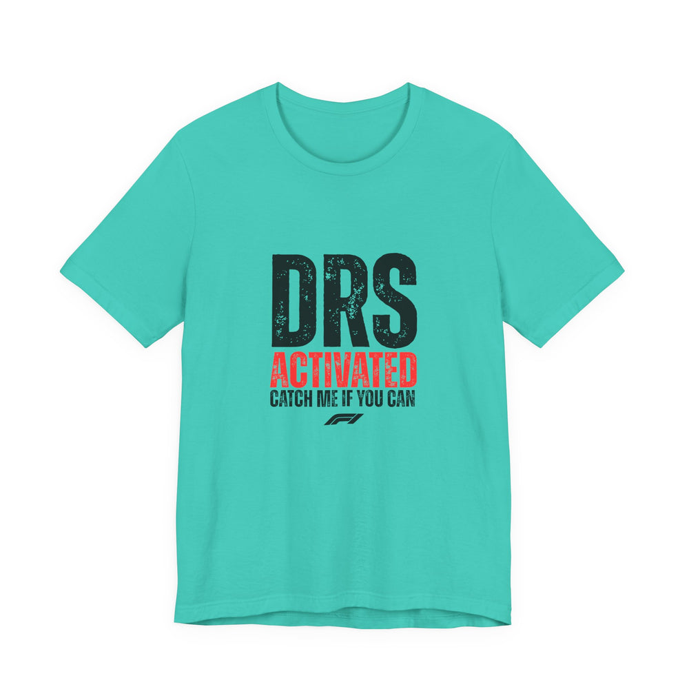 DRS Activated Catch Me If You Can T-Shirt