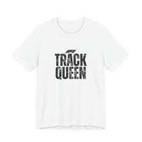 Track Queen T-Shirt
