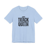 Track Queen T-Shirt