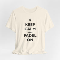 Keep Calm and Padel On T-Shirt