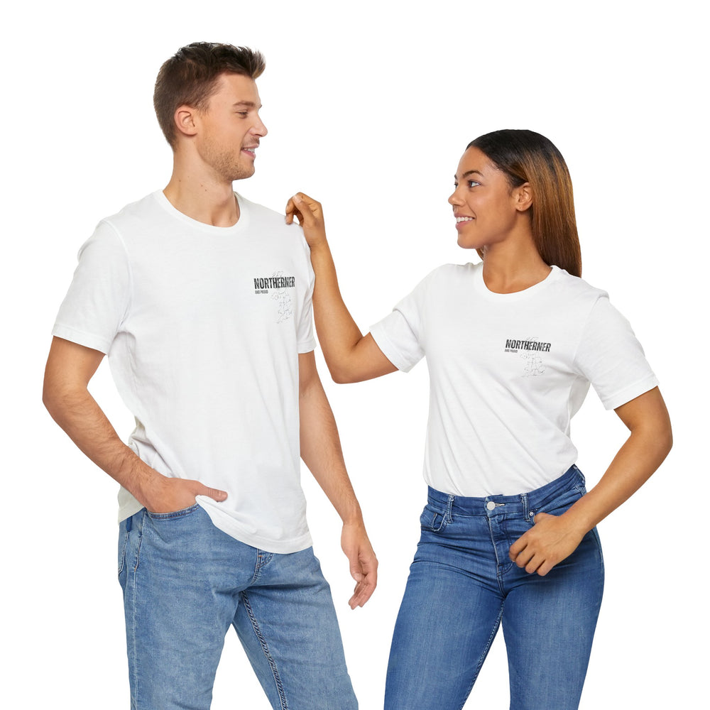 Unisex Northern And Proud T-Shirt