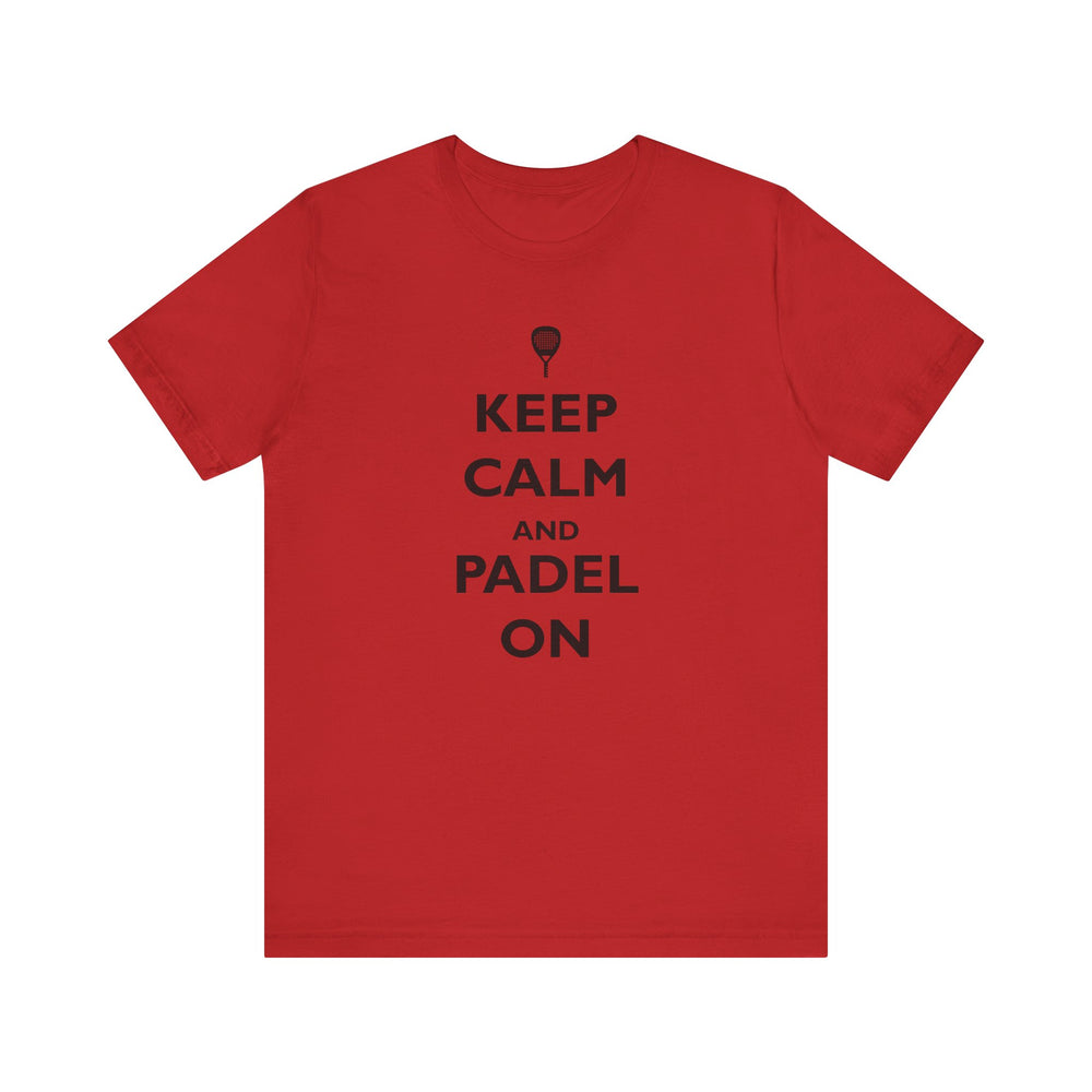 Keep Calm and Padel On T-Shirt