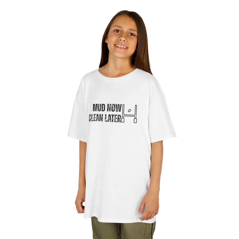 Mud Now, Clean Later Junior Rugby Inspired T-Shirt
