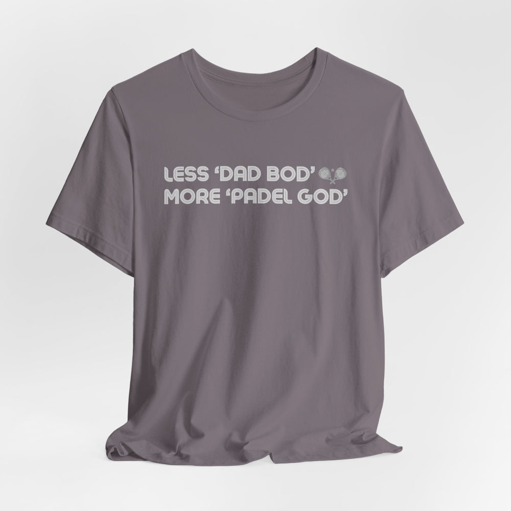Less Dad Bod Padel T-Shirt