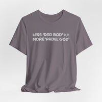 Less Dad Bod Padel T-Shirt
