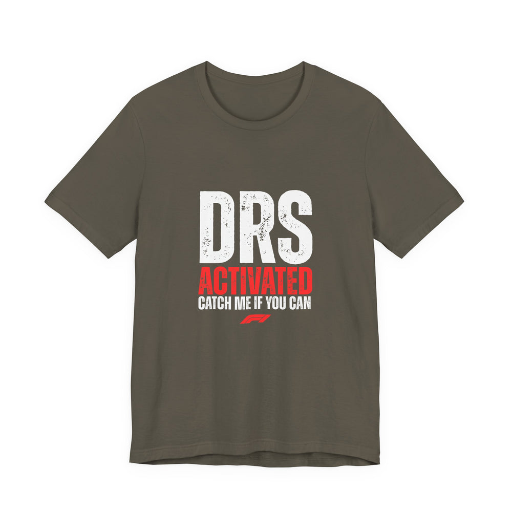 DRS Activated Catch Me If You Can T-Shirt