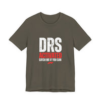 DRS Activated Catch Me If You Can T-Shirt