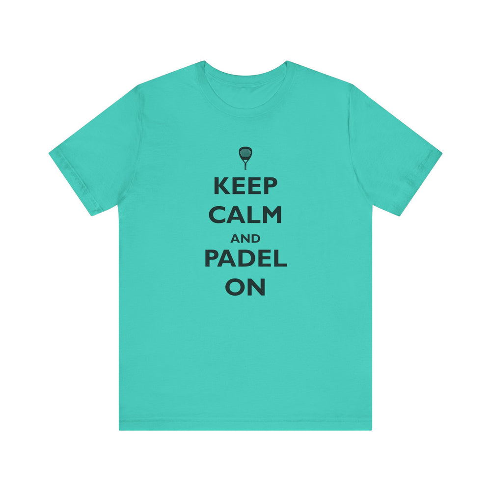 Keep Calm and Padel On T-Shirt