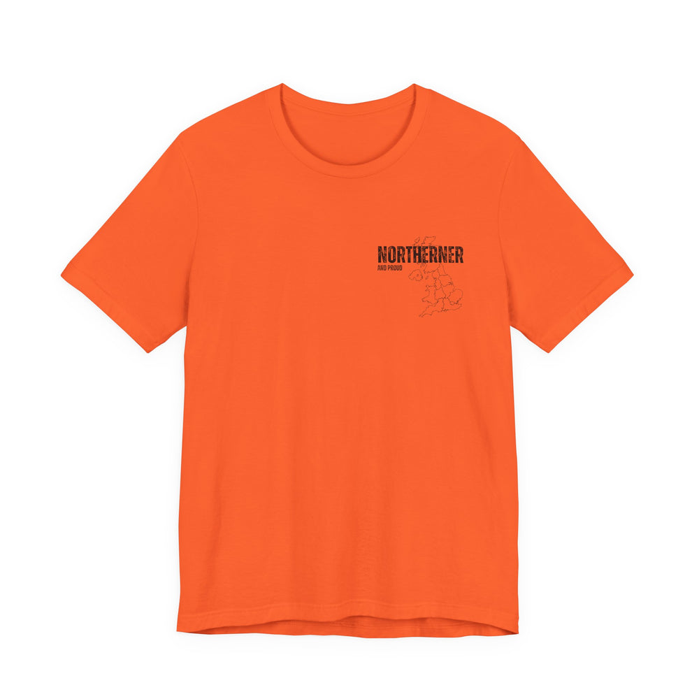 Unisex Northern And Proud T-Shirt