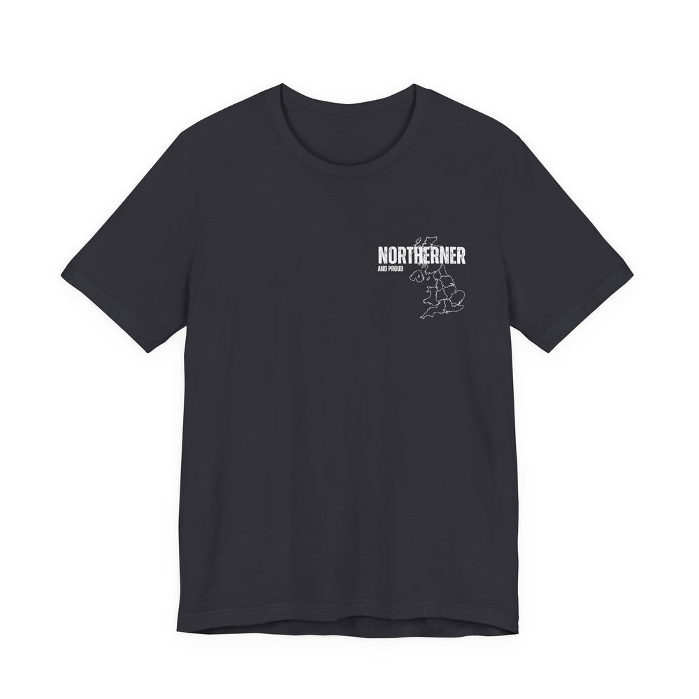 Unisex Northern And Proud T-Shirt